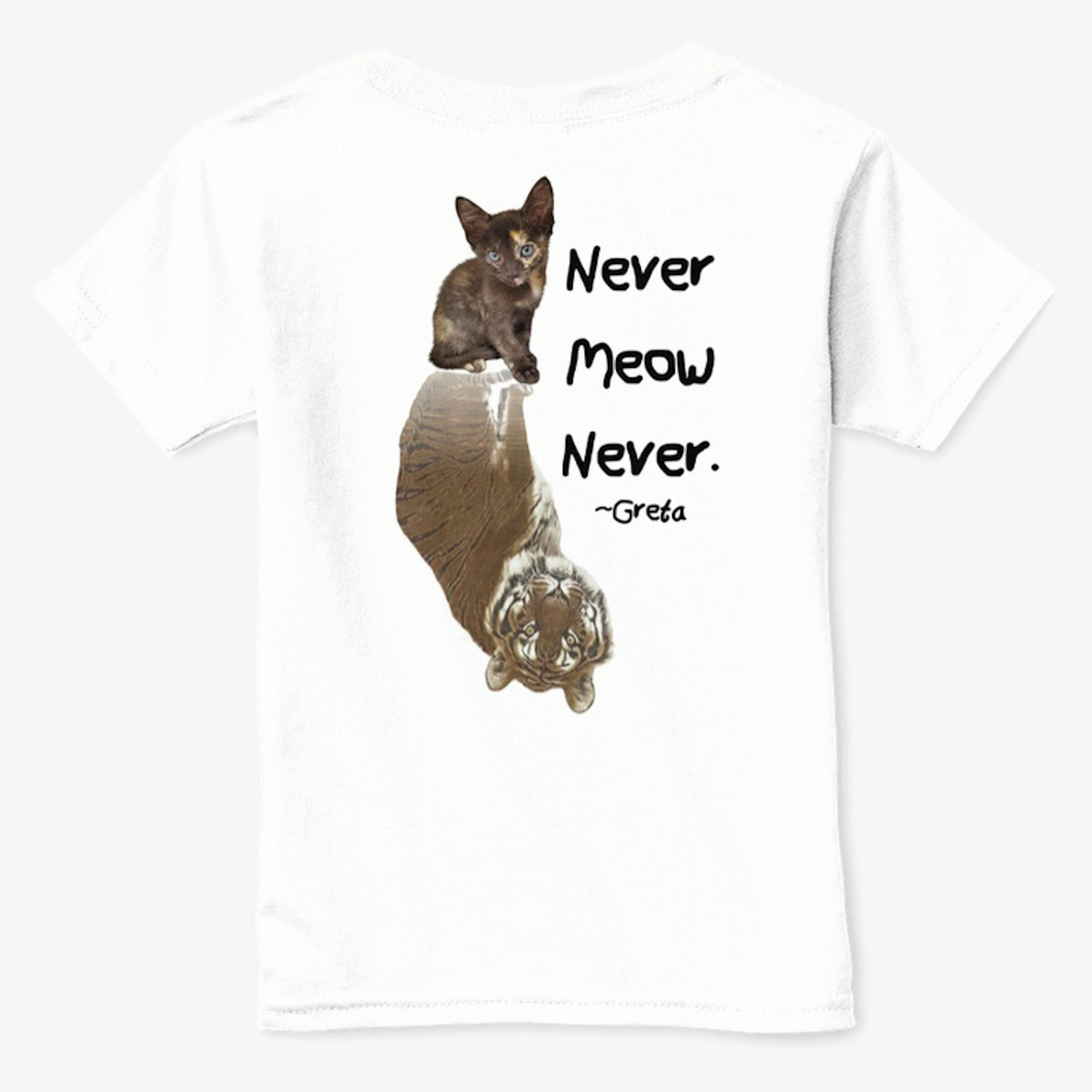 "Never Say Never" - Greta